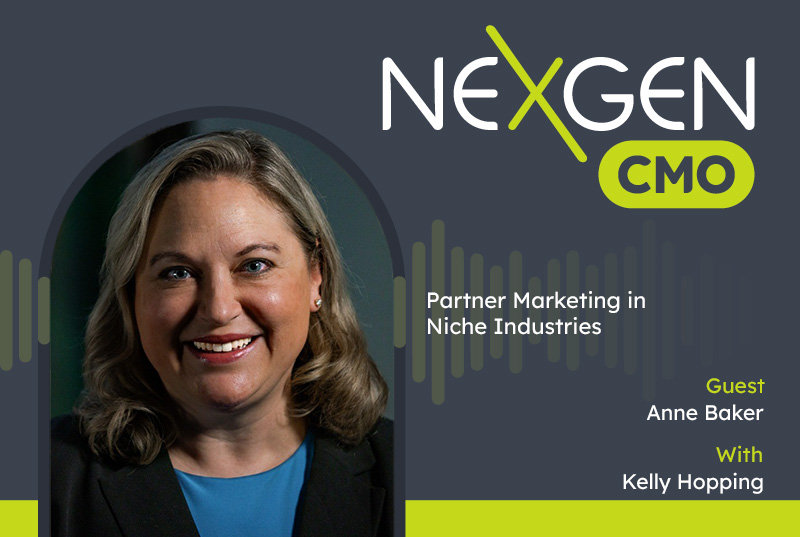 Anne Baker on Partner Marketing in Niche Industries