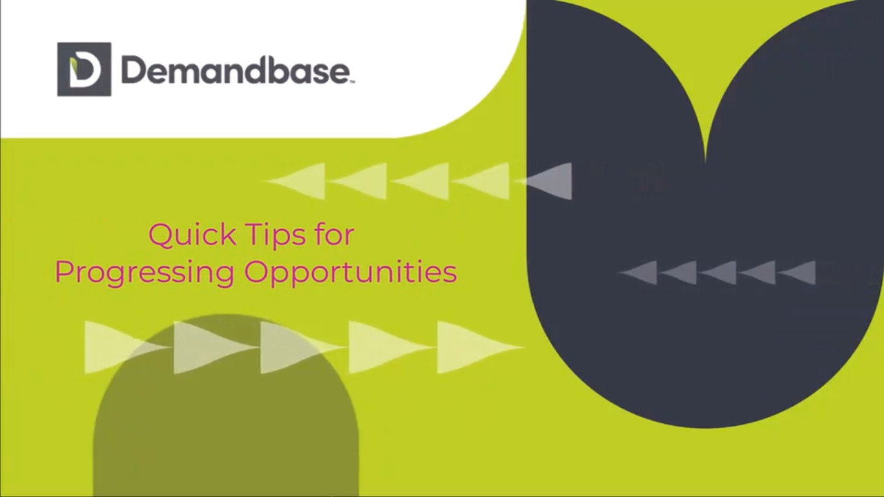 Quick Tips for Progressing Opportunities