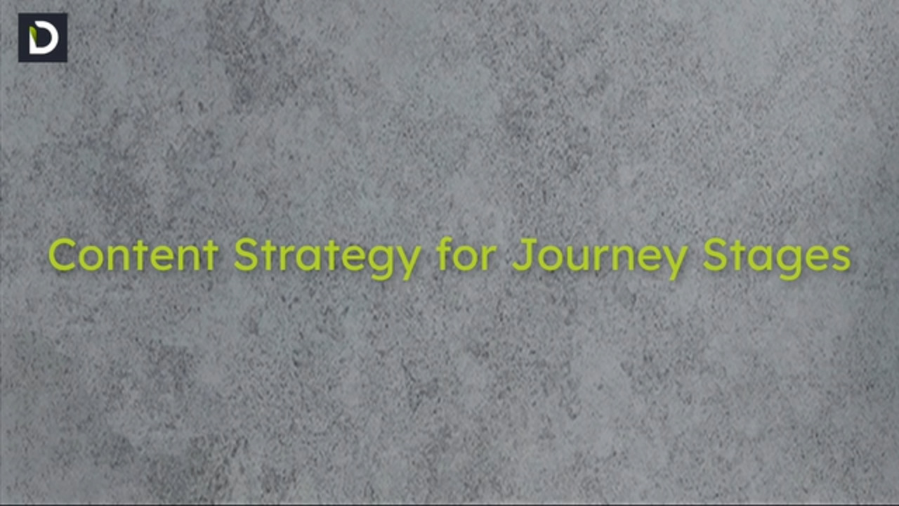 Content Strategy for Journey Stages