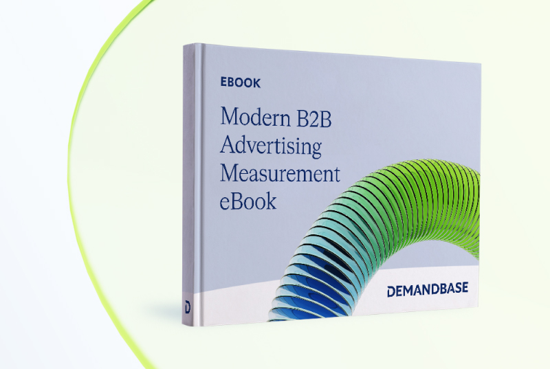 Modern B2B Advertising Measurement