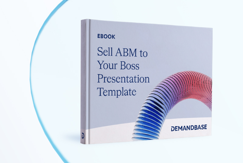 Sell ABM to Your Boss Presentation Template