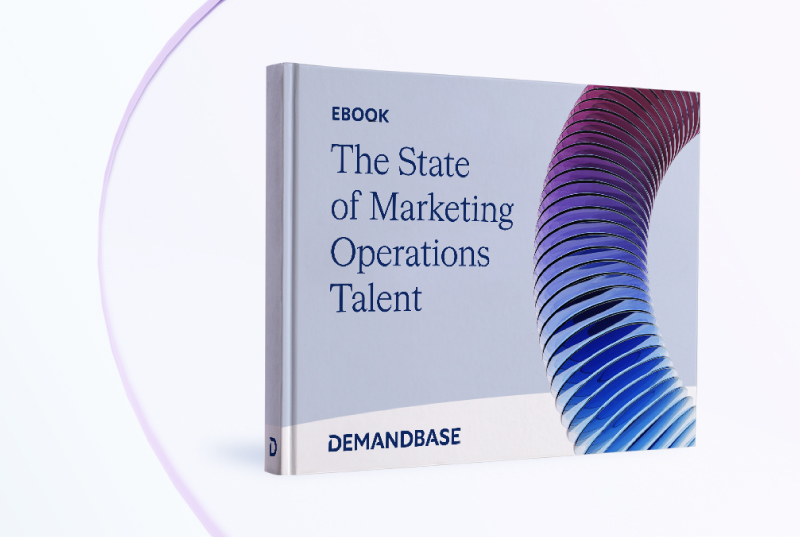 The State of Marketing Operations Talent: 2022