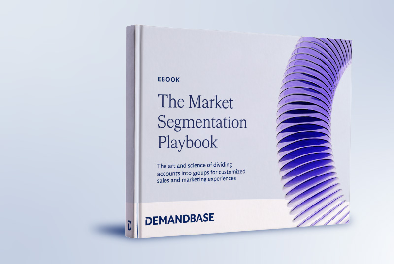 The Market Segmentation Playbook