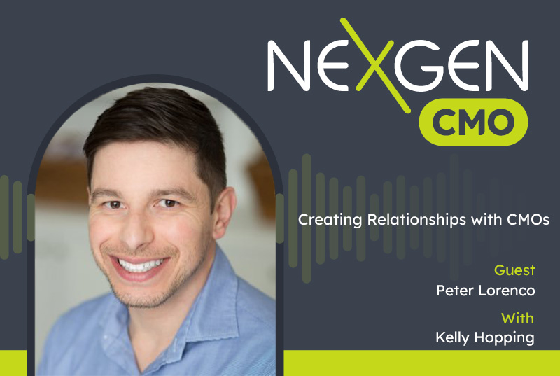 album cover for NexGen CMO episode: Creating Relationships with CMOs