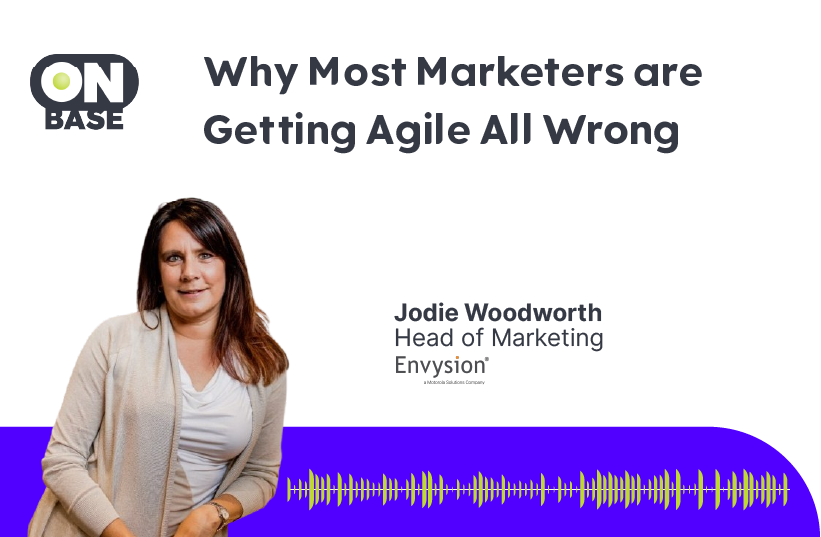 Why Most Marketers are Getting Agile All Wrong?