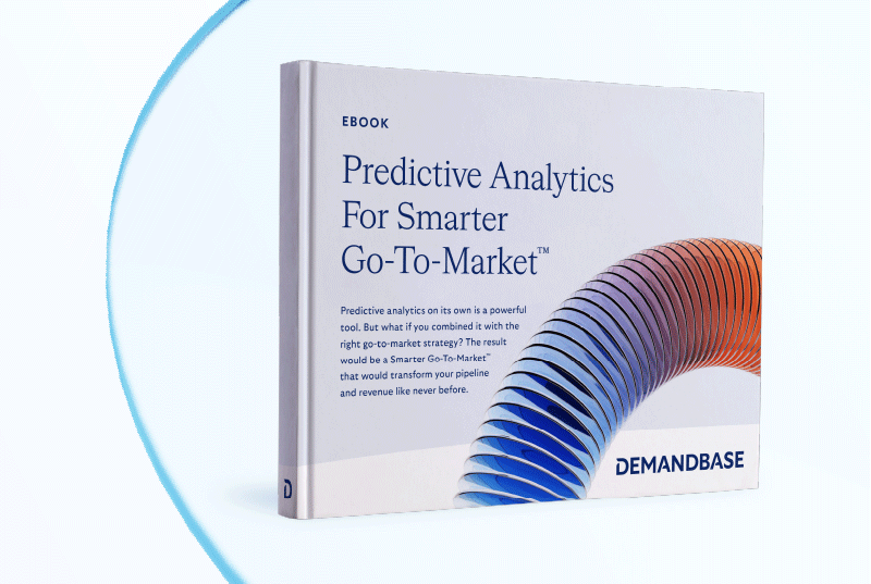 Ultimate Guide to Predictive Analytics for Go-To-Market Success