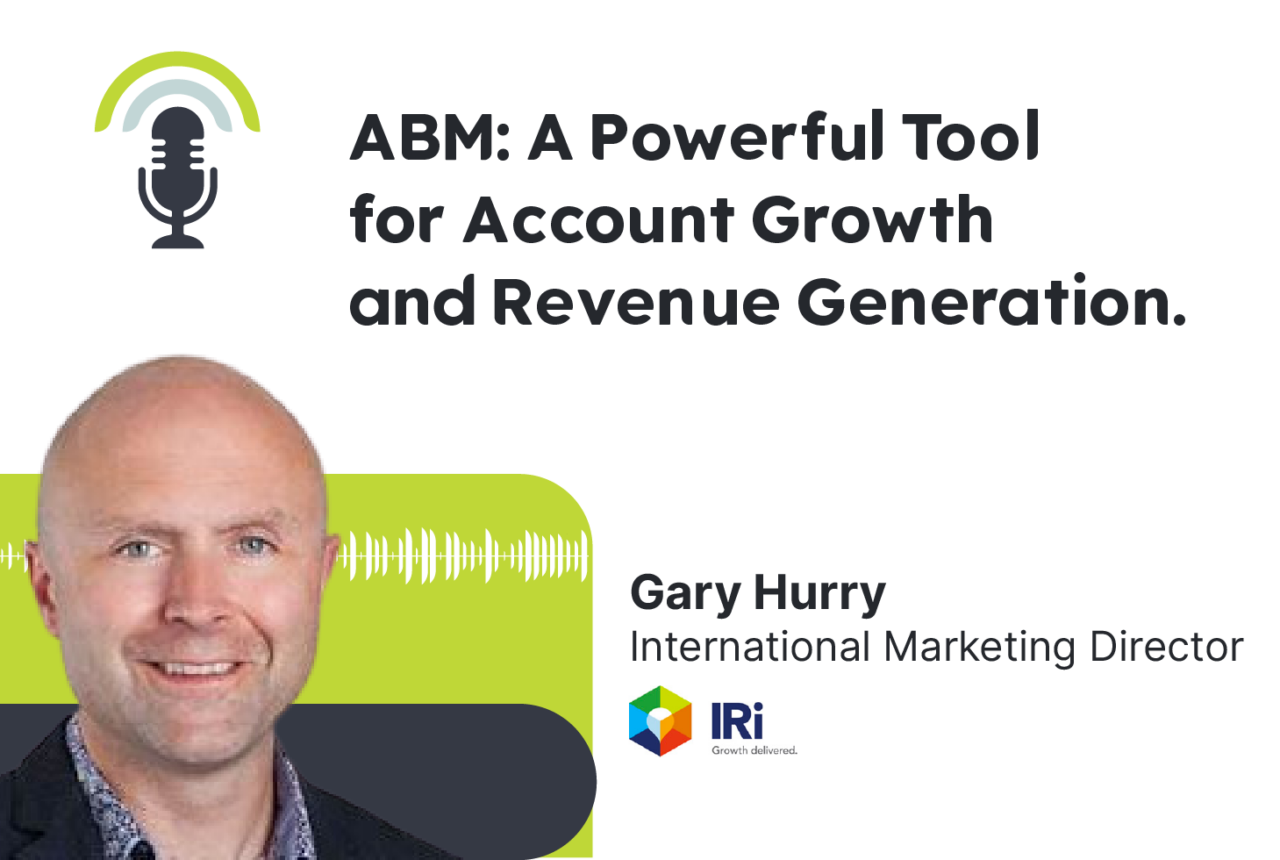 ABM: A Powerful Tool for Account Growth and Revenue Generation.