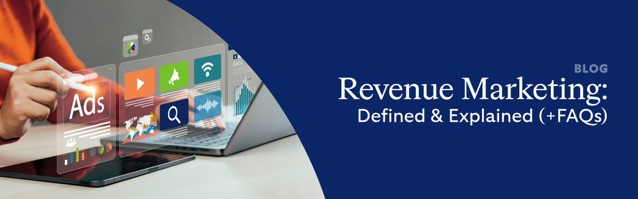 Revenue Marketing: Defined & Explained Blog Hero