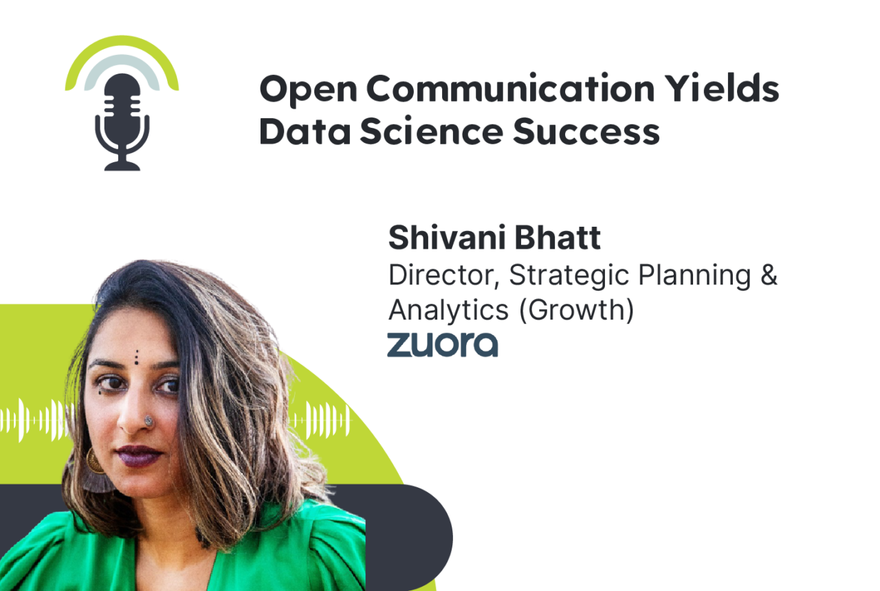 Open Communication Yields Data Science Success